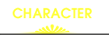 CHARACTER